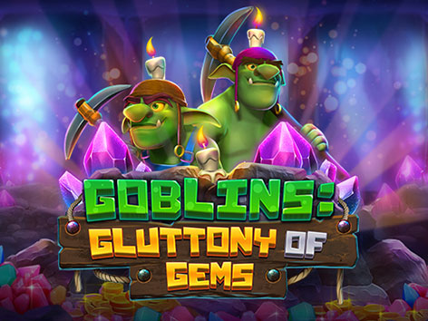 Goblins: Gluttony of Gems
